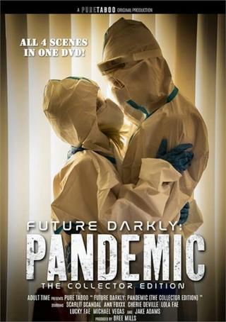 Future Darkly: Pandemic - The Collector's Edition poster