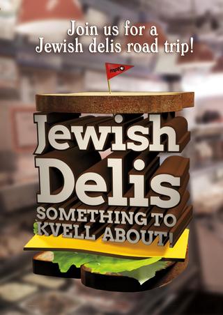 Jewish Delis: Something to Kvell About! poster