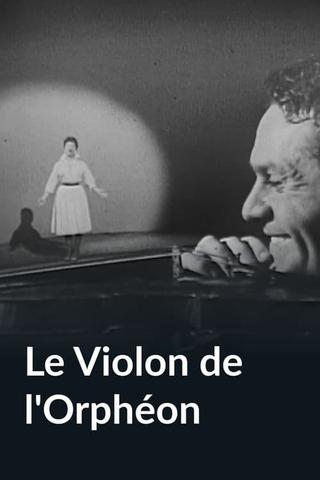 Le violon de l'orphéon poster