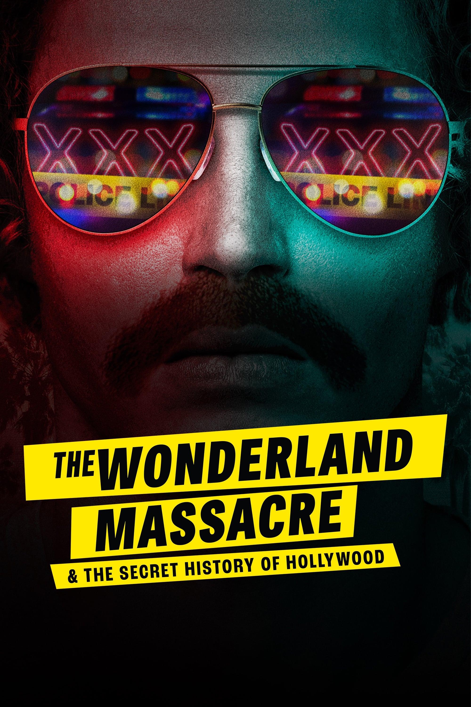 The Wonderland Massacre & the Secret History of Hollywood poster