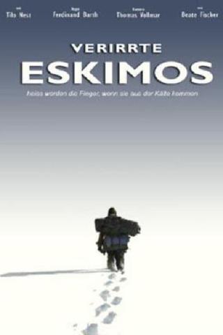 Verirrte Eskimos poster