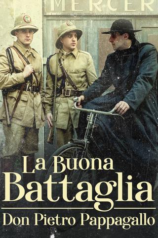 La buona battaglia – Don Pietro Pappagallo poster