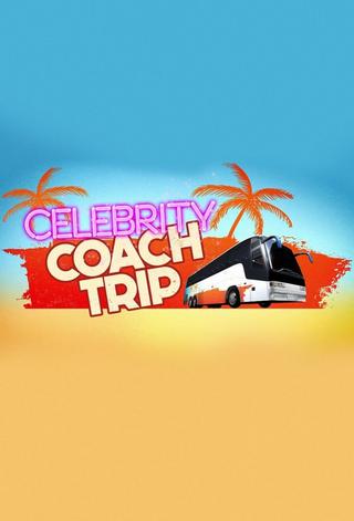 Celebrity Coach Trip poster