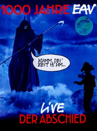 1000 Jahre EAV: Live - Der Abschied poster