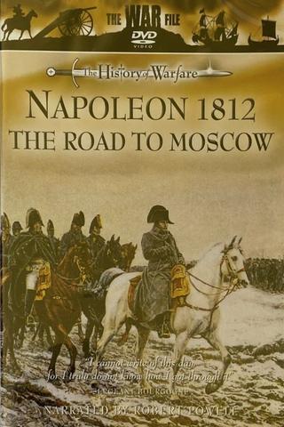 Napoleon 1812 - The Road to Moscow poster