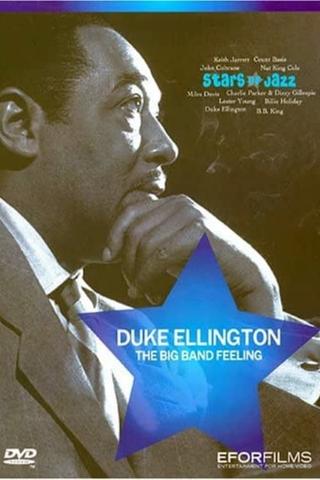 Duke Ellington: The Big Band Feeling poster