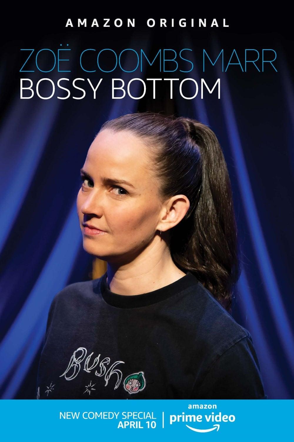 Zoë Coombs Marr: Bossy Bottom poster