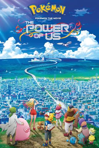 Pokémon the Movie: The Power of Us poster