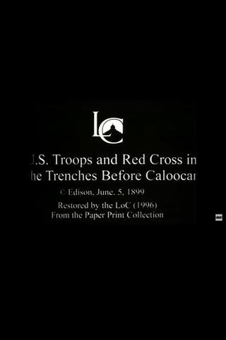 U.S. Troops and Red Cross in the Trenches Before Caloocan poster