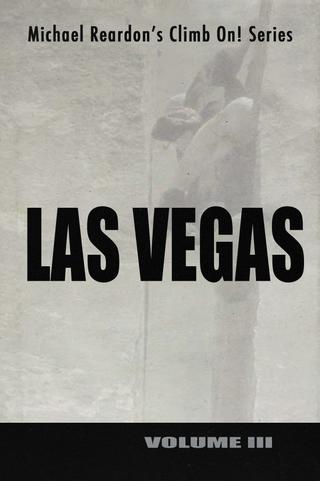 Las Vegas: Climb On! Series - Volume III poster