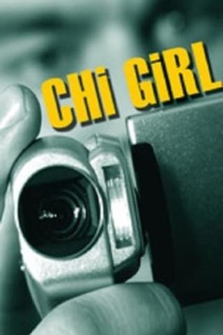 Chi Girl poster