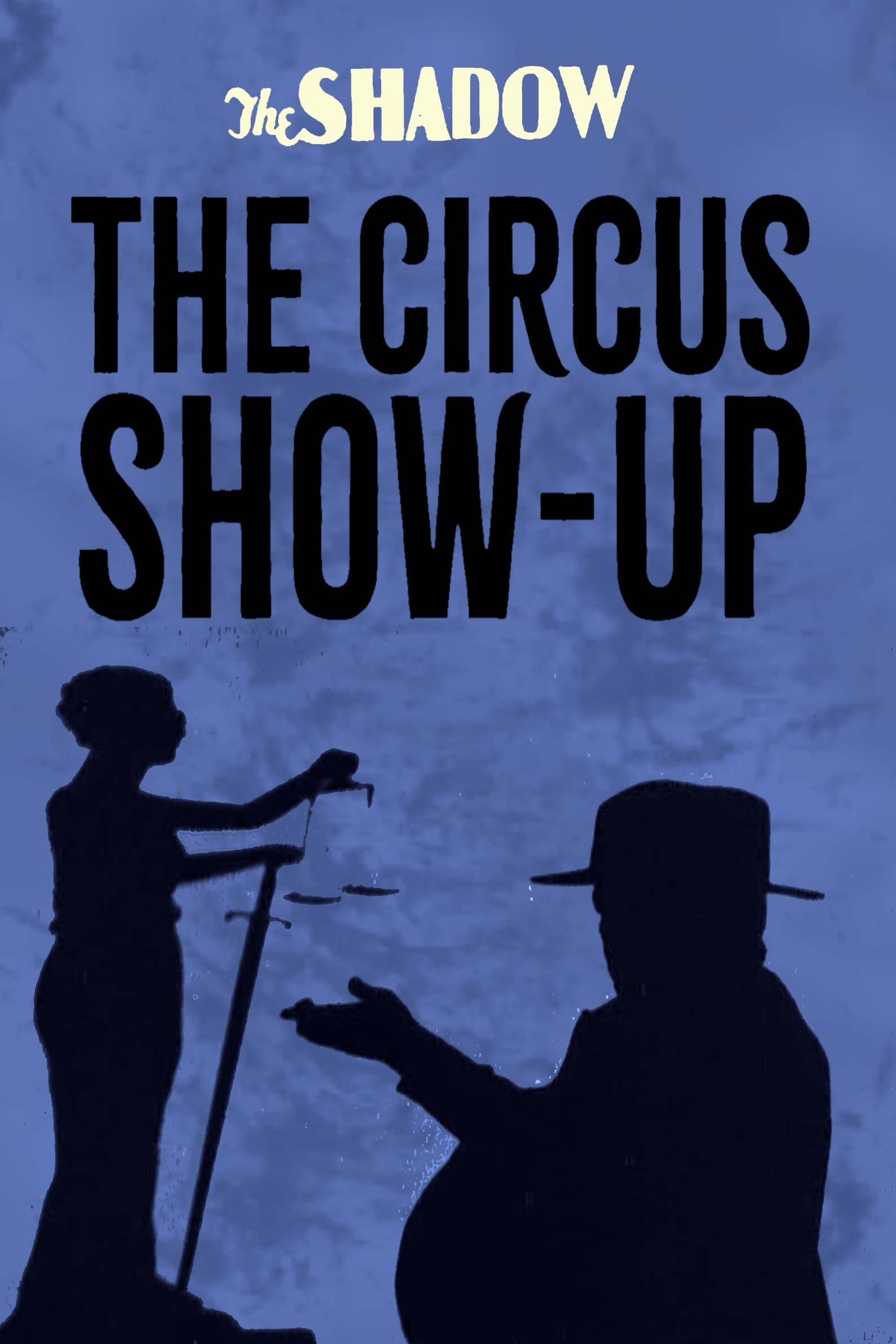 The Circus Show-Up poster