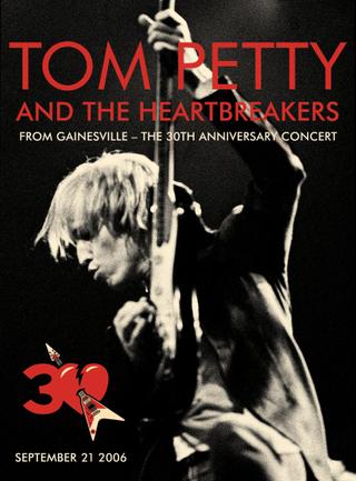 Tom Petty and The Heartbreakers: 30th Anniversary Concert poster