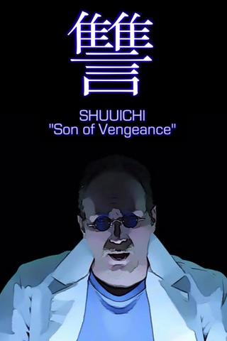 Shuuichi: Son of Vengeance poster