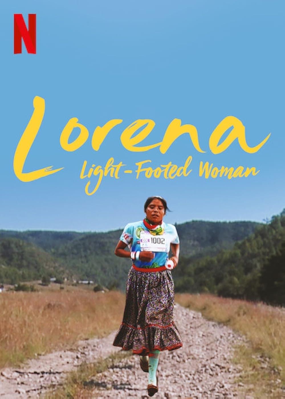 Lorena, Light-footed Woman poster