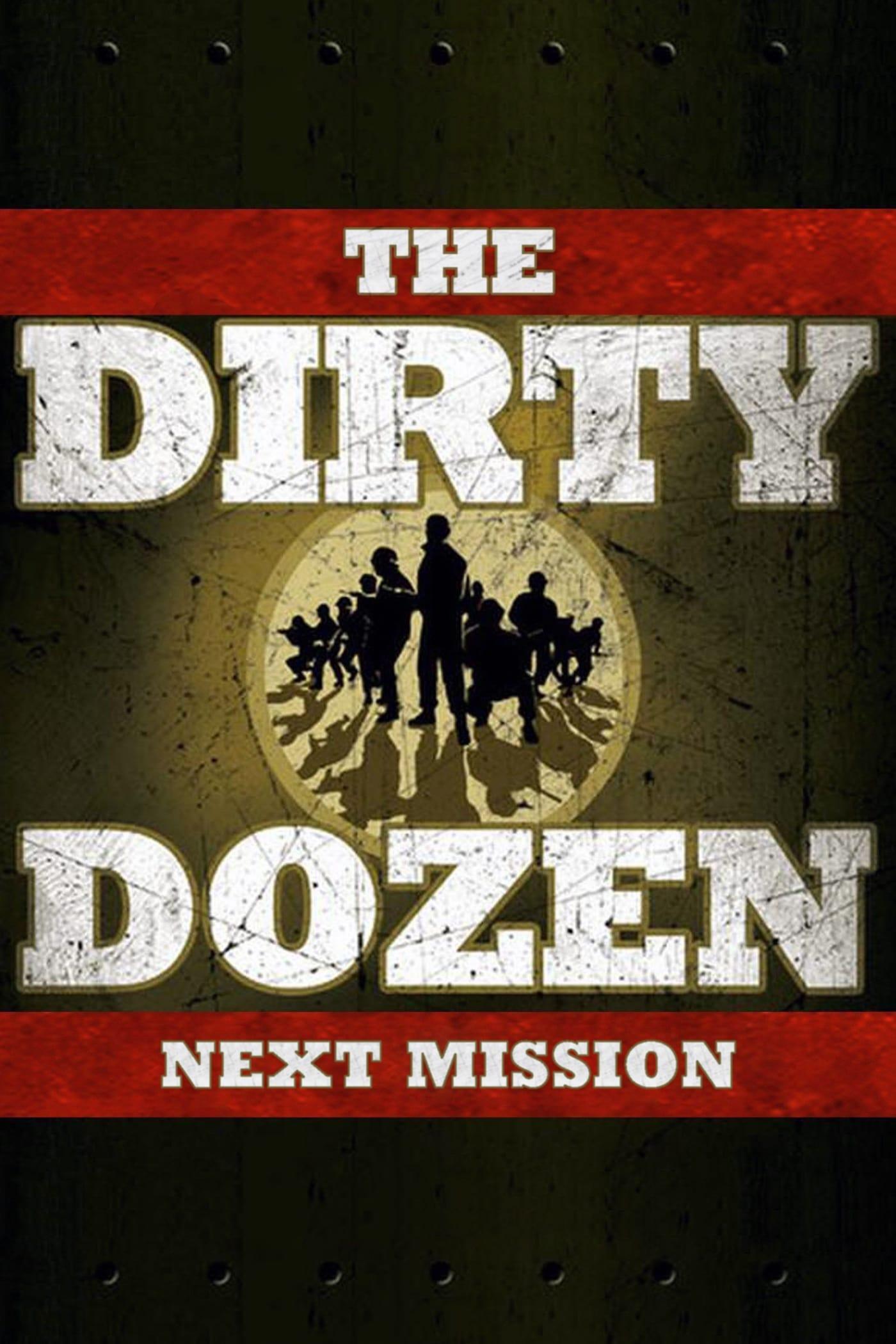 The Dirty Dozen: Next Mission poster