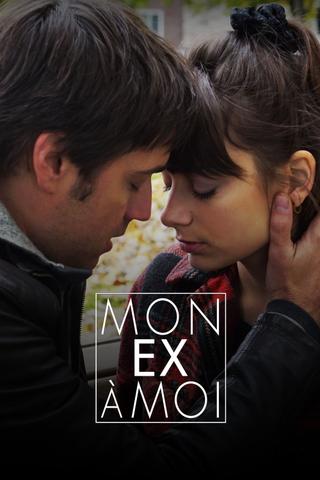 Mon ex à moi poster