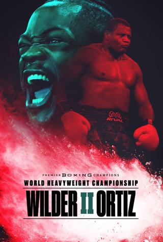 Deontay Wilder vs. Luis Ortiz II poster