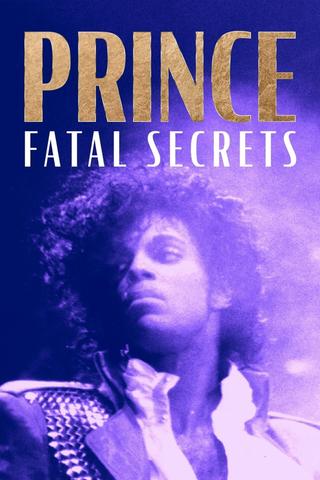 TMZ Presents Prince Fatal Secrets poster