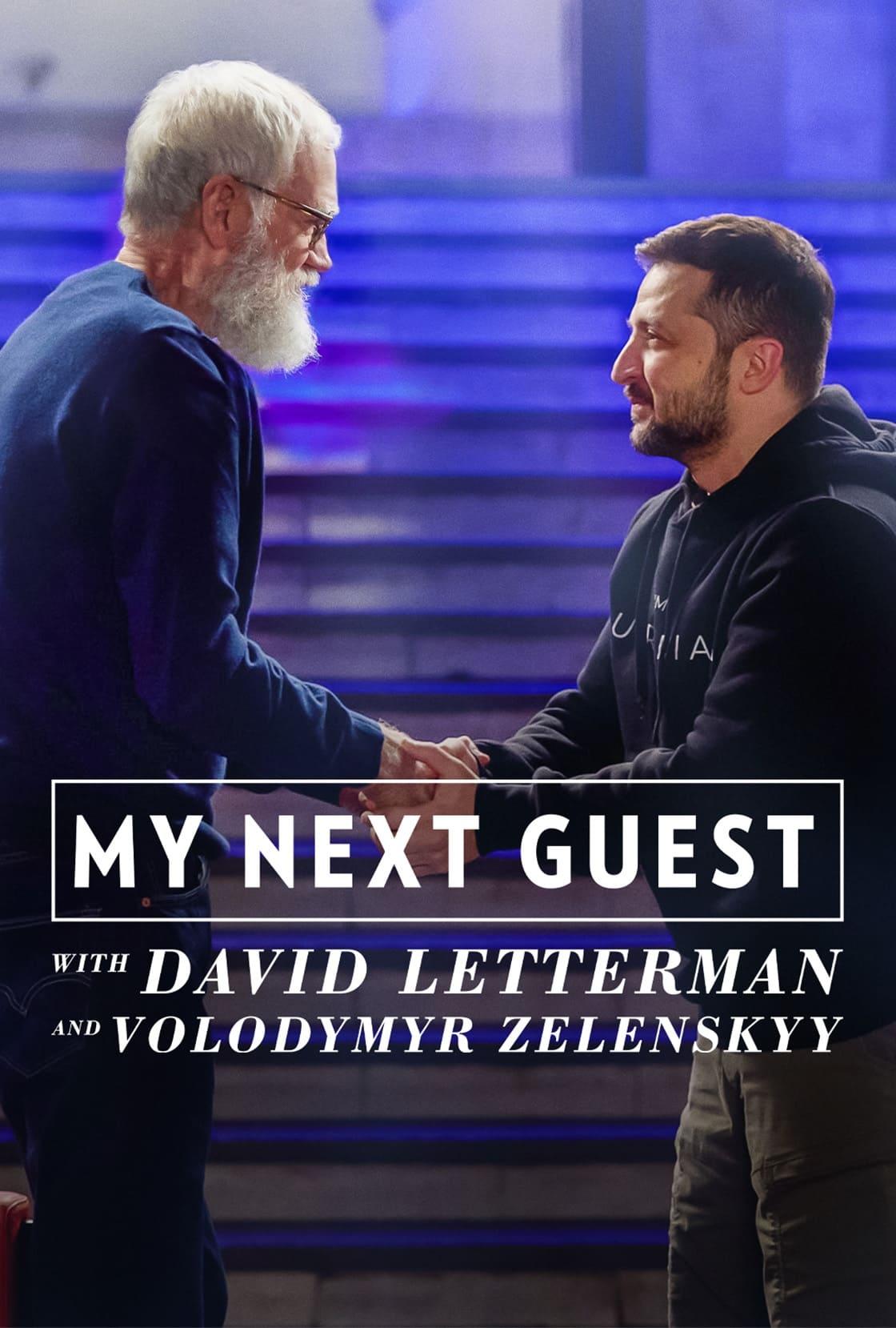 My Next Guest with David Letterman and Volodymyr Zelenskyy poster