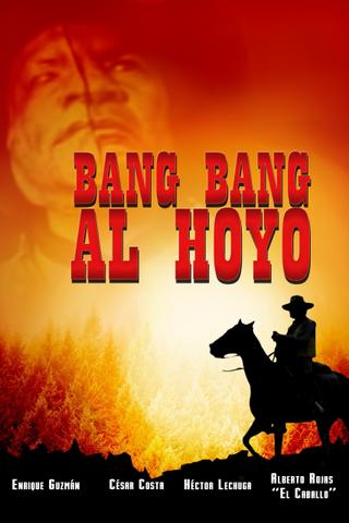 Bang bang al hoyo poster