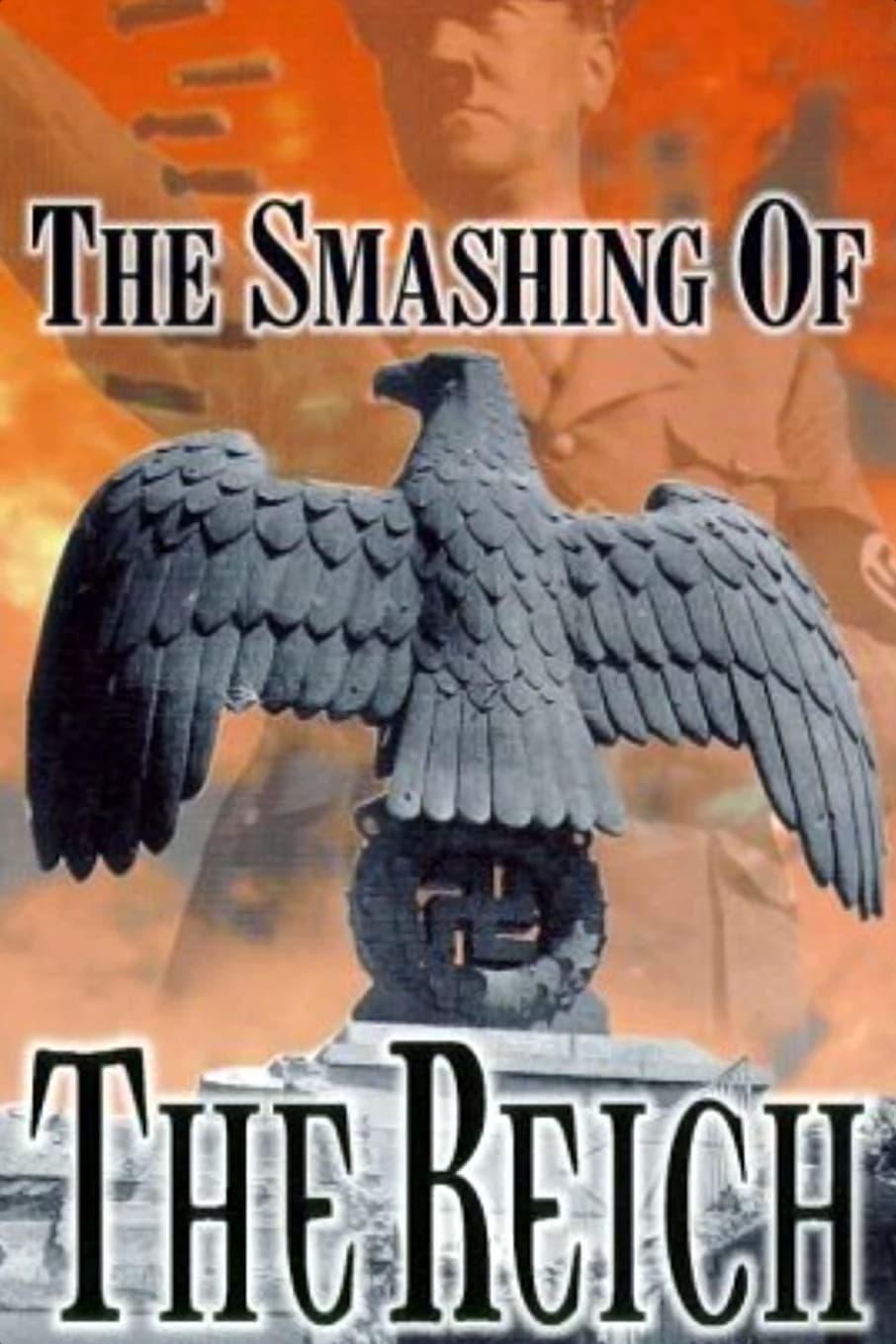 The Smashing of the Reich poster