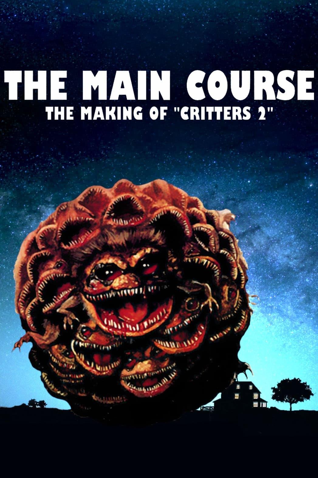 The Main Course: The Making of Critters 2 poster