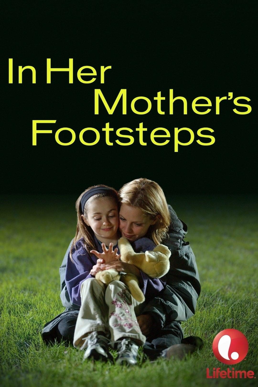 In Her Mother's Footsteps poster