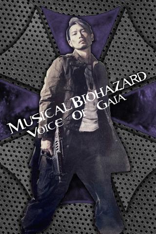 MUSICAL BIOHAZARD ~ Voice of Gaia ~ poster