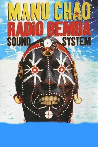 Manu Chao: Radio Bemba Sound System poster