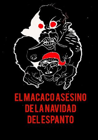 The Creepy Christmas Killer Macaque poster