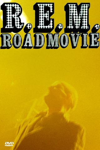 R.E.M.: Road Movie poster