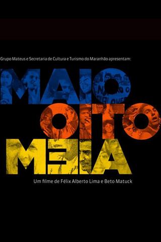 Maio Oito Meia poster