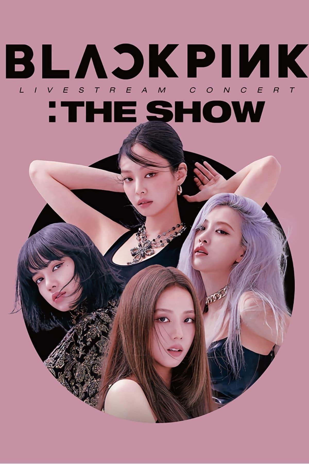 BLACKPINK: The Show poster
