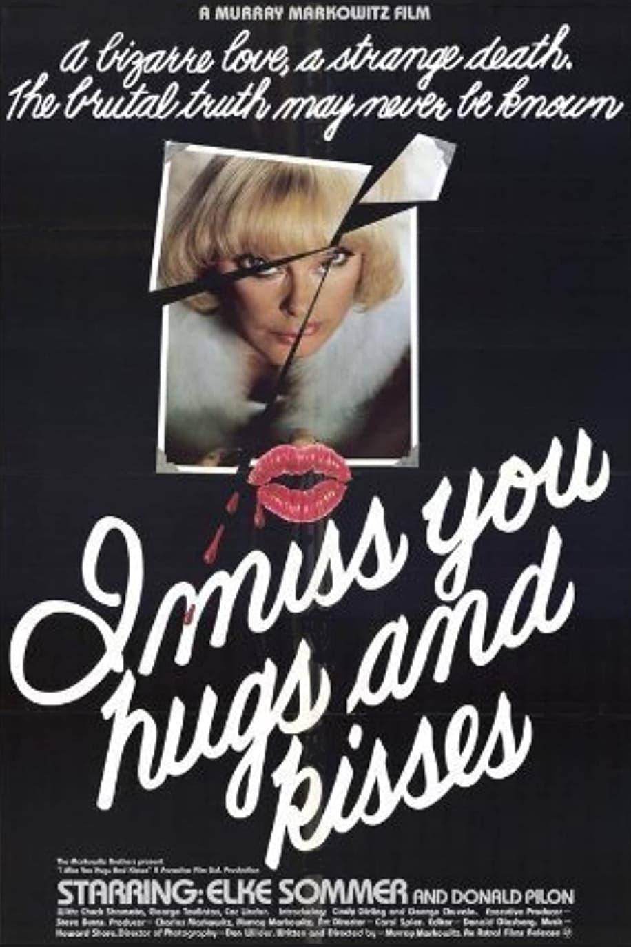 I Miss You, Hugs and Kisses poster