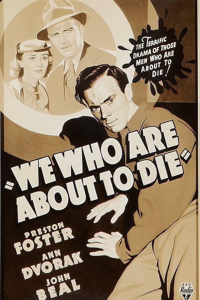 We Who Are About to Die poster