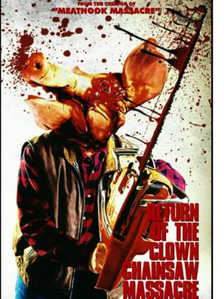 Return Of The Clown Chainsaw Massacre poster