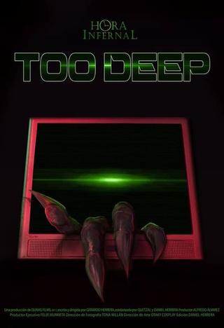 Too Deep poster