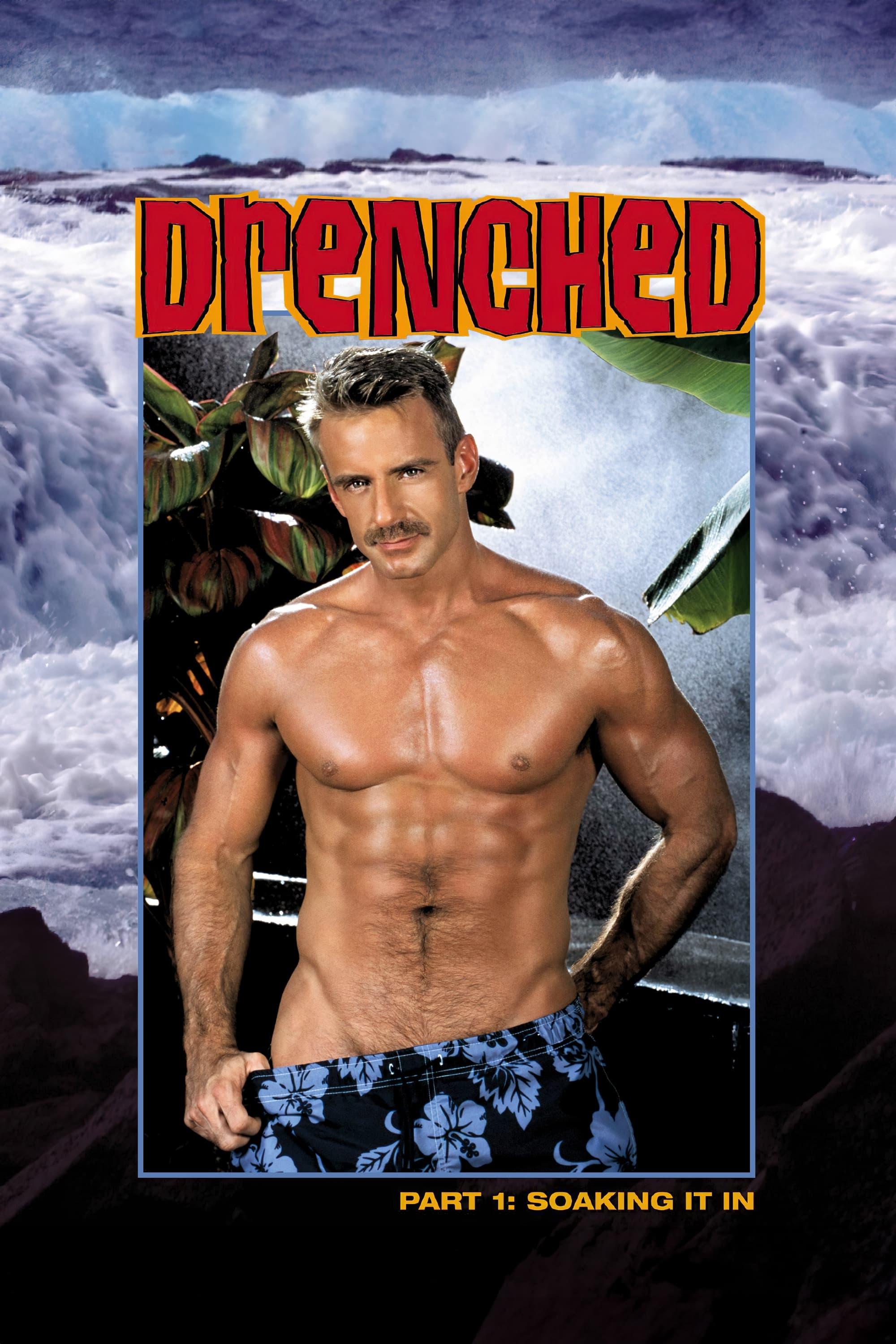 Drenched: Soaking It In poster
