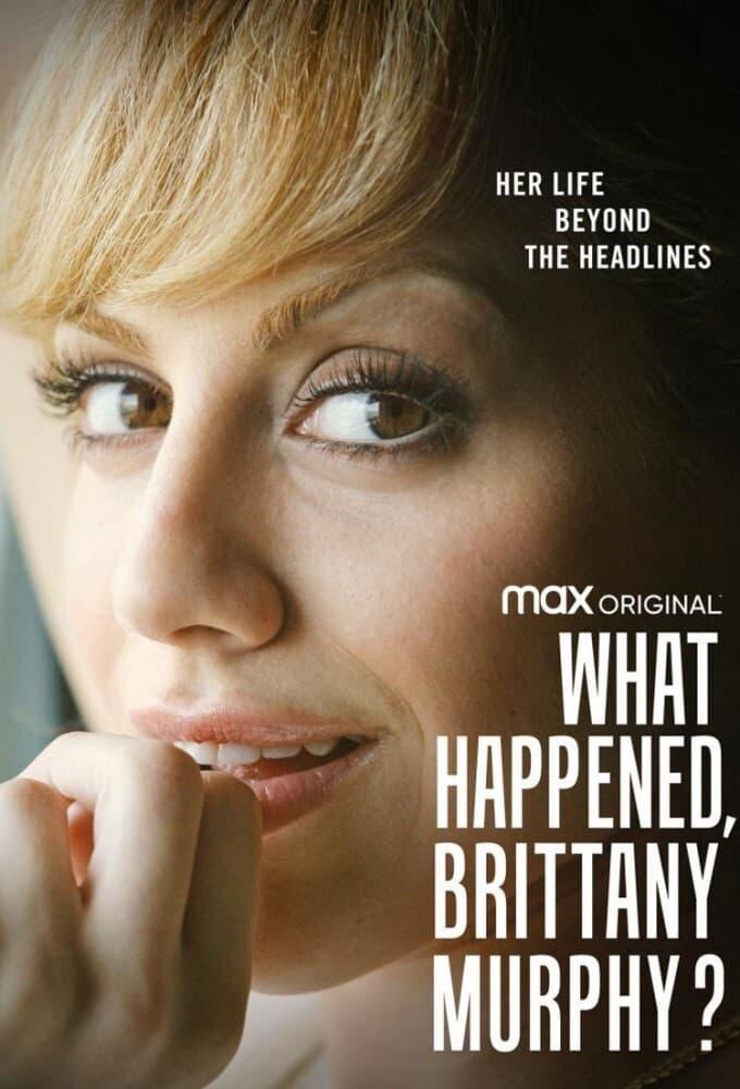 What Happened, Brittany Murphy? poster