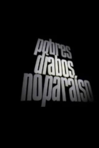 Pobres Diabos No Paraíso poster