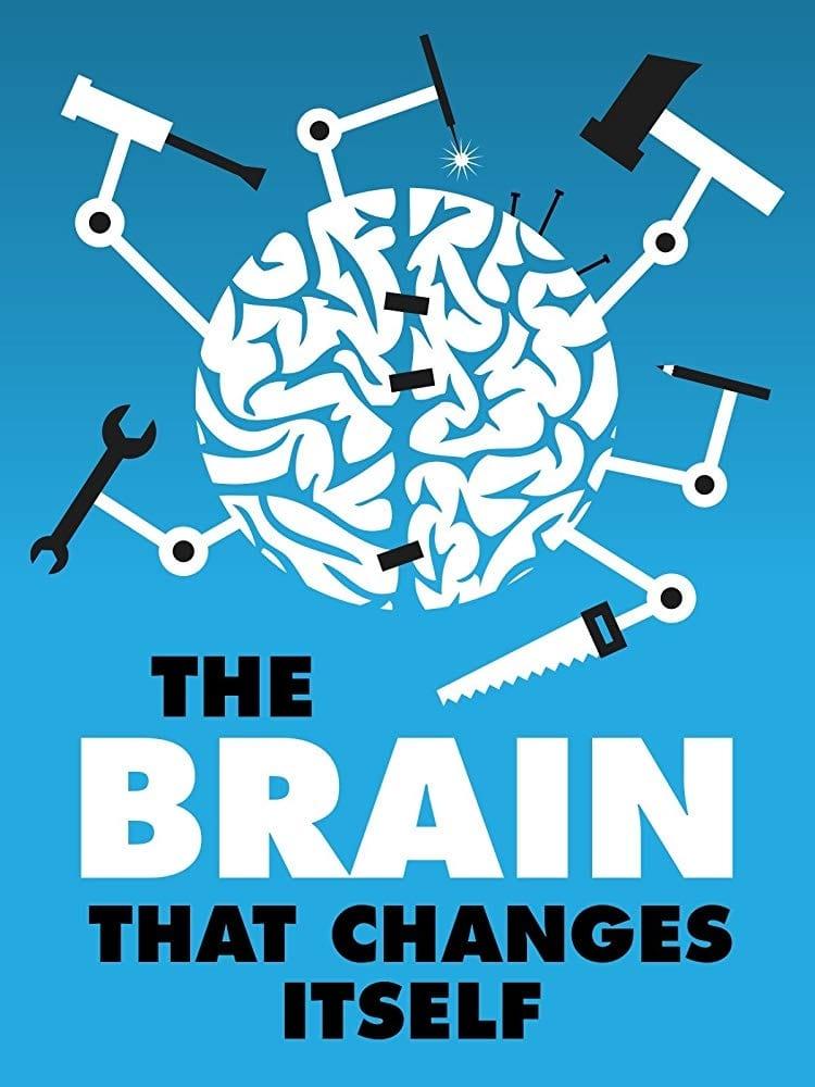 The Brain That Changes Itself poster