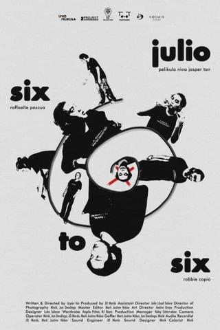 Julio Six to Six poster