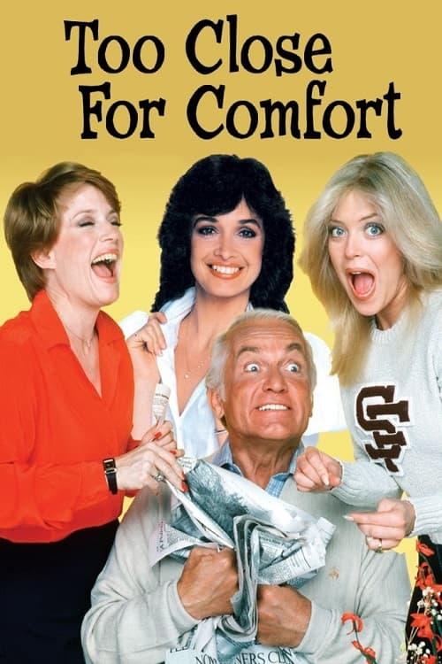 Too Close for Comfort poster