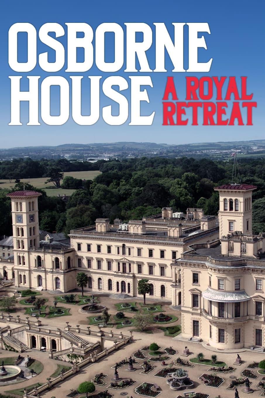 Osborne House: A Royal Retreat poster