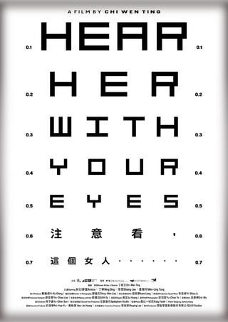 Hear Her With Your Eyes poster