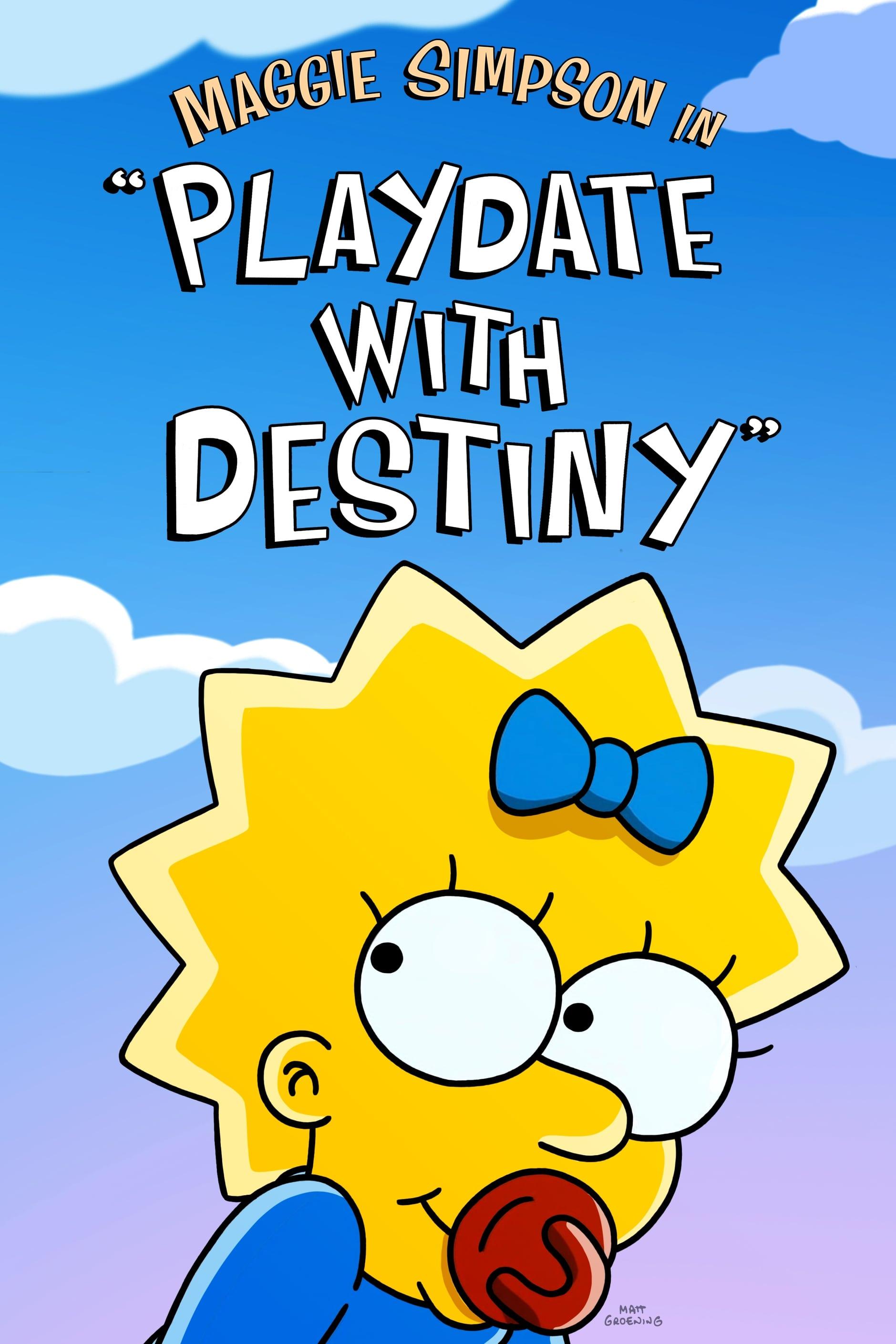 Maggie Simpson in "Playdate with Destiny" poster