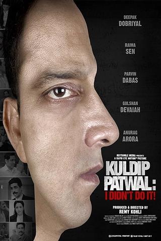 Kuldip Patwal: I Didn't Do It! poster