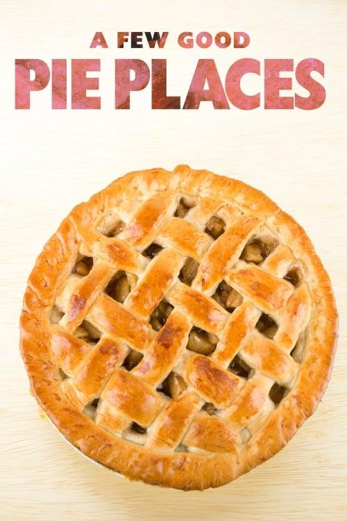 A Few Good Pie Places poster