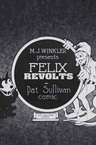 Felix Revolts poster